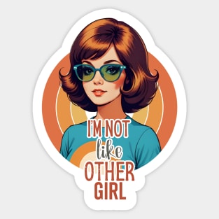 I'm Not Like Other Girls Sticker